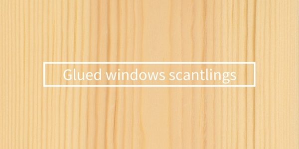 Glued windows scantlings