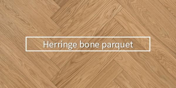 Herringe bone parquet